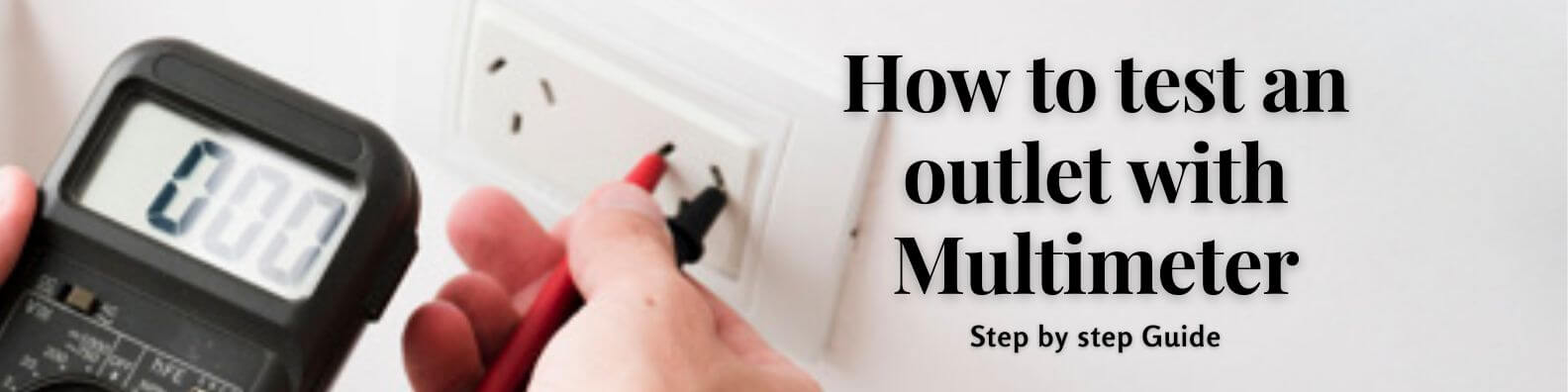 how to test an outlet with a multimeter